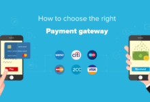What to Consider When Choosing the Payment Gateway
